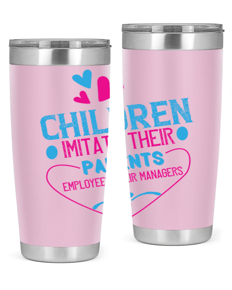 Children Imitate Their Parents Employees Their Managers Style 47# Tumblers in 20oz and 30oz sizes, showcasing double wall vacuum stainless steel design.