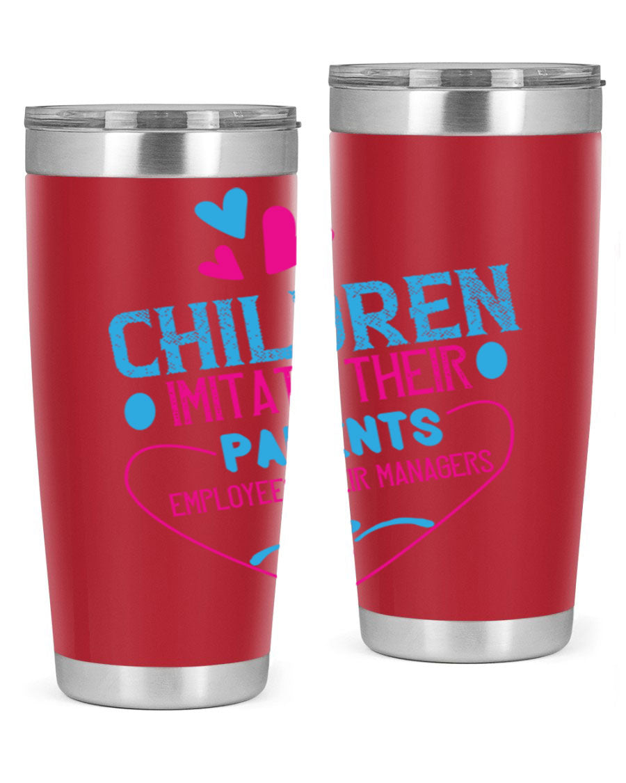 Children Imitate Their Parents Employees Their Managers Style 47# Tumblers in 20oz and 30oz sizes, showcasing double wall vacuum stainless steel design.