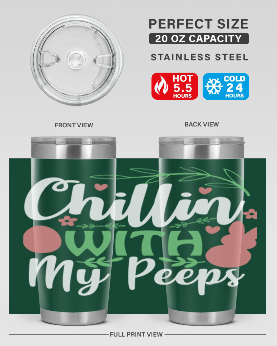 Chillin with My Peeps 20oz Tumbler featuring vibrant Easter-themed design, double wall vacuum insulation, and stainless steel construction.