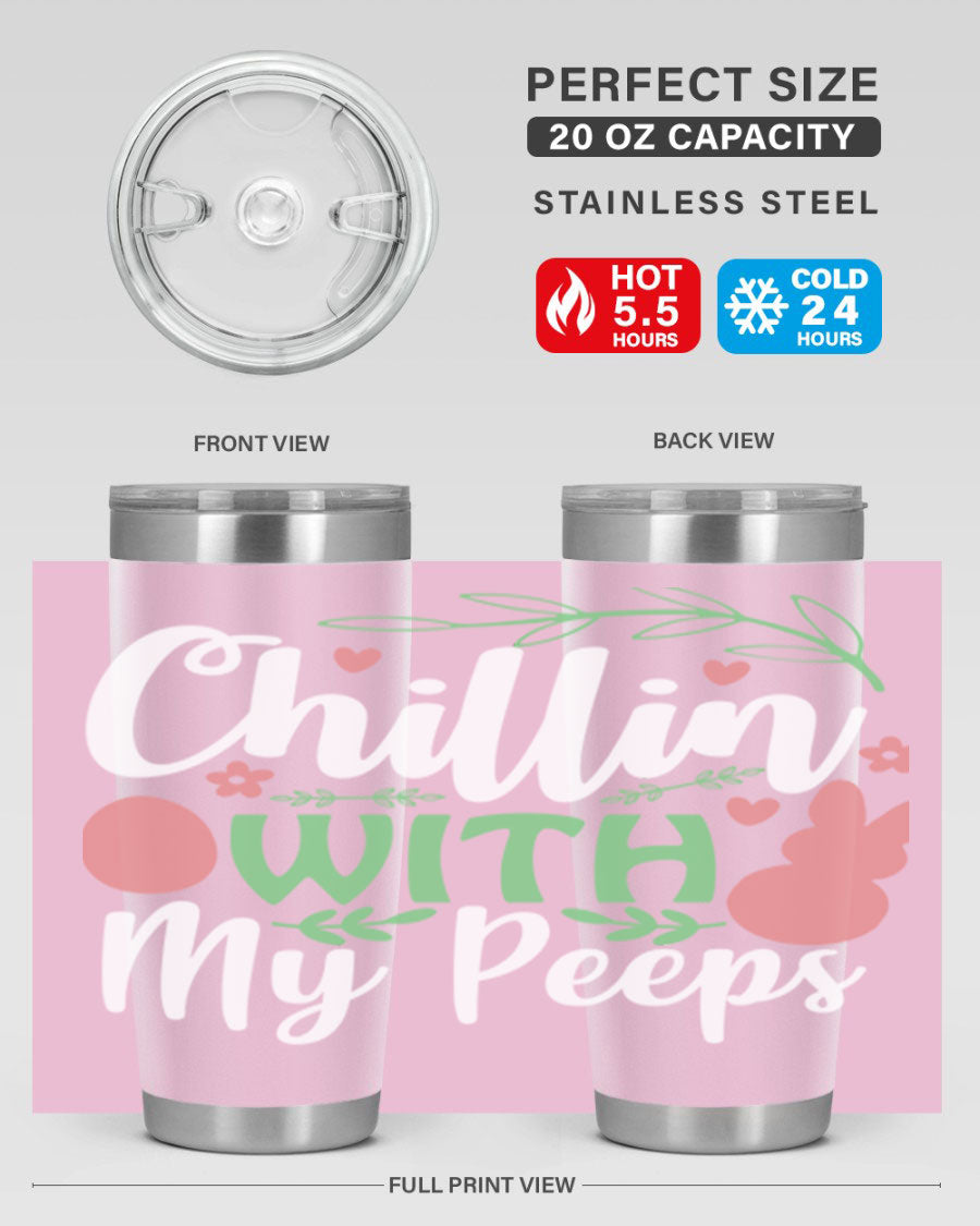 Chillin with My Peeps 20oz Tumbler featuring vibrant Easter-themed design, double wall vacuum insulation, and stainless steel construction.
