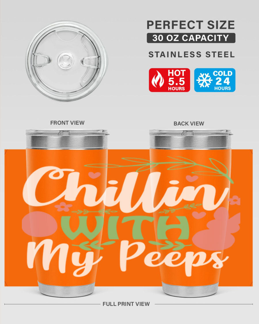 Chillin with My Peeps 20oz Tumbler featuring vibrant Easter-themed design, double wall vacuum insulation, and stainless steel construction.