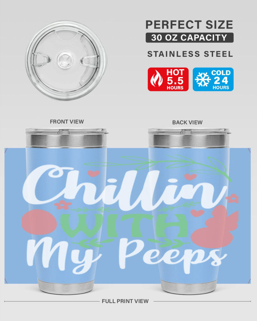 Chillin with My Peeps 20oz Tumbler featuring vibrant Easter-themed design, double wall vacuum insulation, and stainless steel construction.
