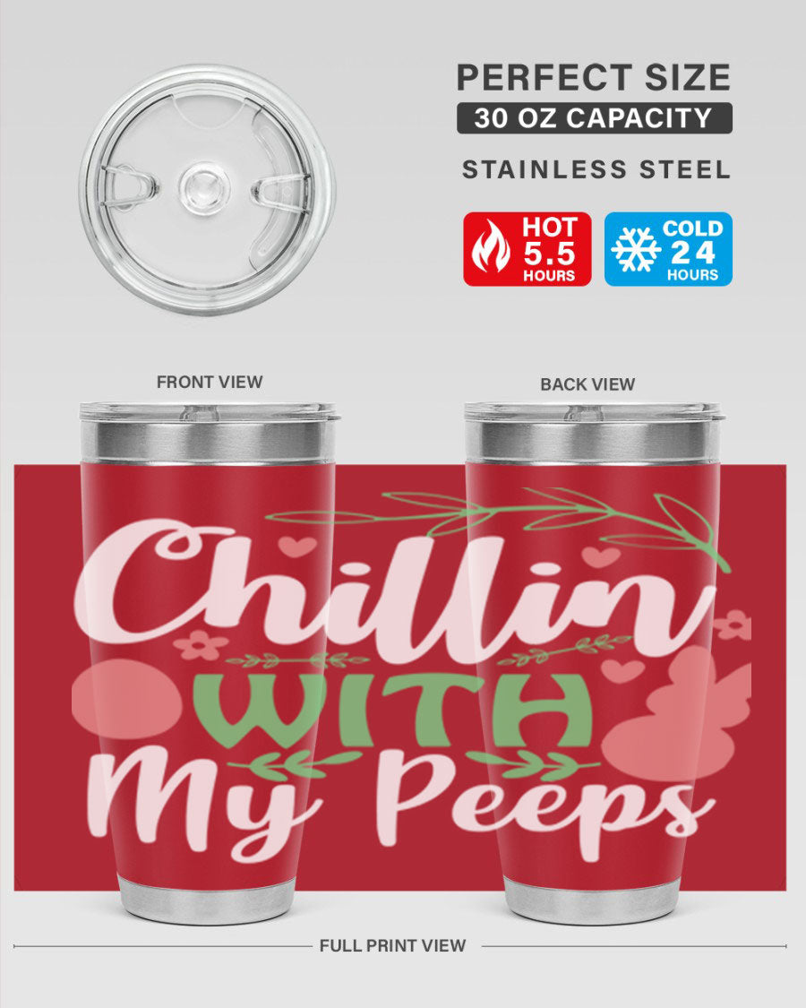 Chillin with My Peeps 20oz Tumbler featuring vibrant Easter-themed design, double wall vacuum insulation, and stainless steel construction.