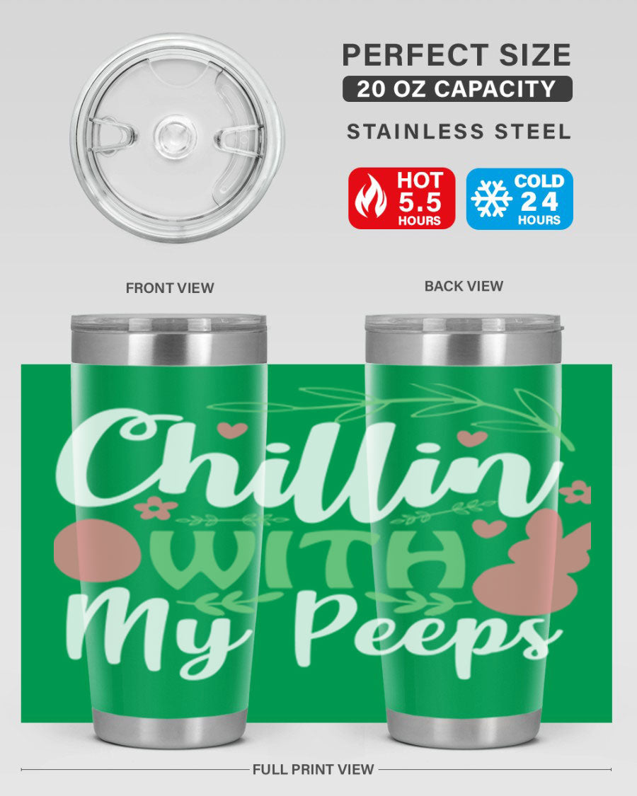 Chillin with My Peeps 20oz Tumbler featuring vibrant Easter-themed design, double wall vacuum insulation, and stainless steel construction.