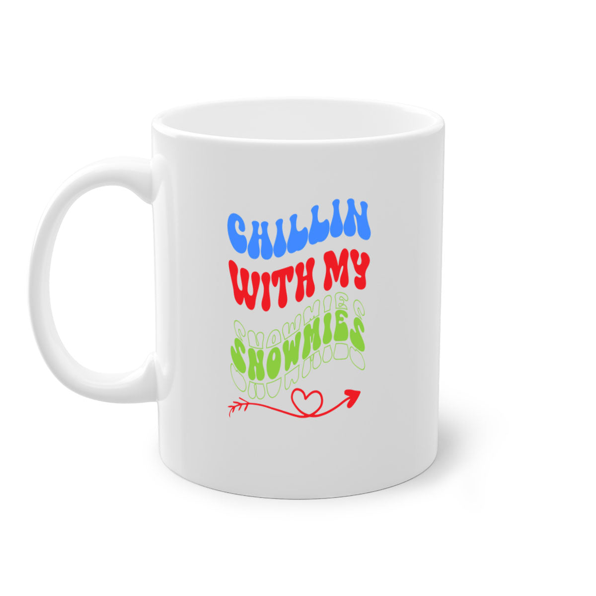 Chillin with my snowmies winter mug featuring a colorful handle and glossy finish, perfect for coffee or tea.