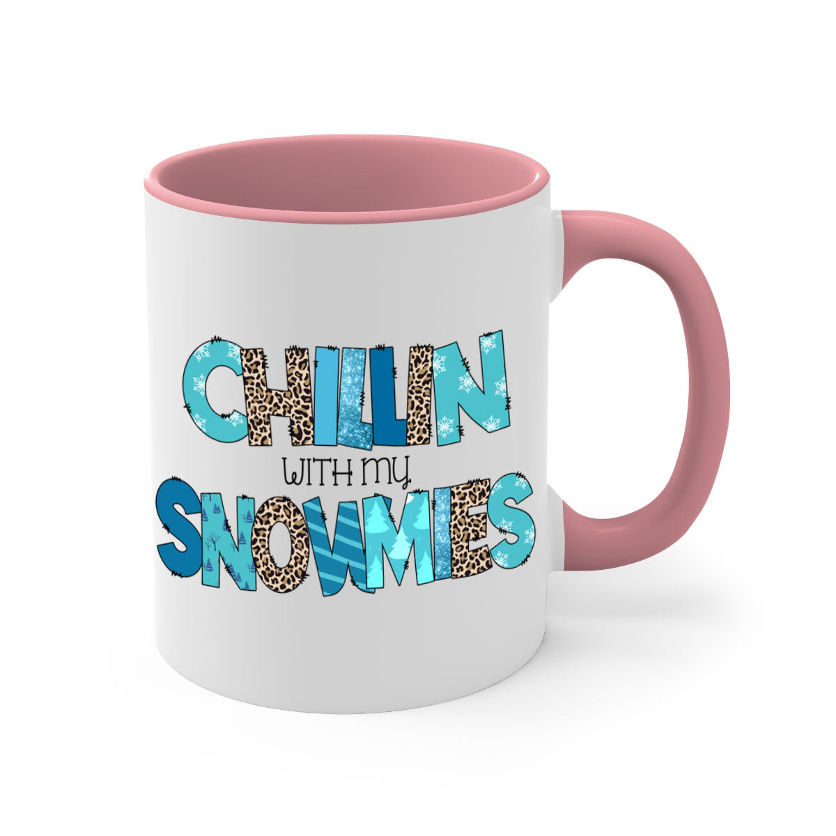 Chillin with my snowmies 43# winter mug featuring a colorful design and glossy finish, perfect for coffee and tea lovers.