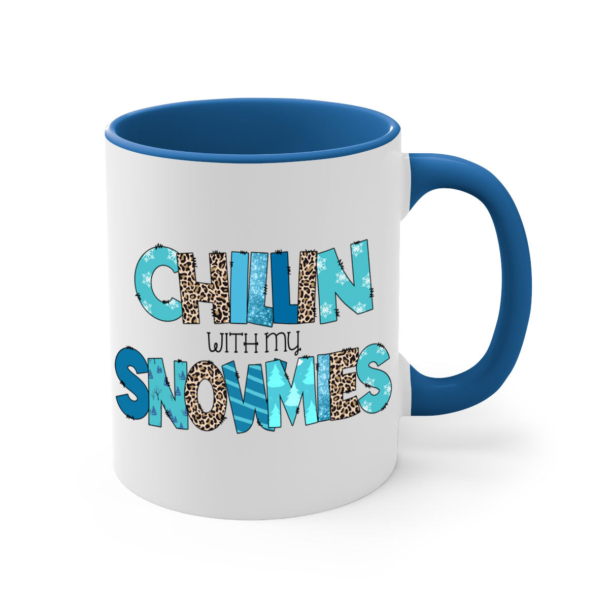 Chillin with my snowmies 43# winter mug featuring a colorful design and glossy finish, perfect for coffee and tea lovers.