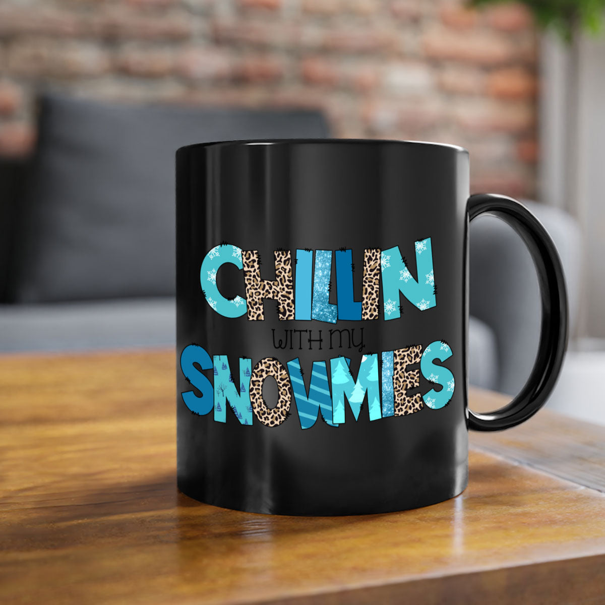 Chillin with my snowmies 43# winter mug featuring a colorful design and glossy finish, perfect for coffee and tea lovers.
