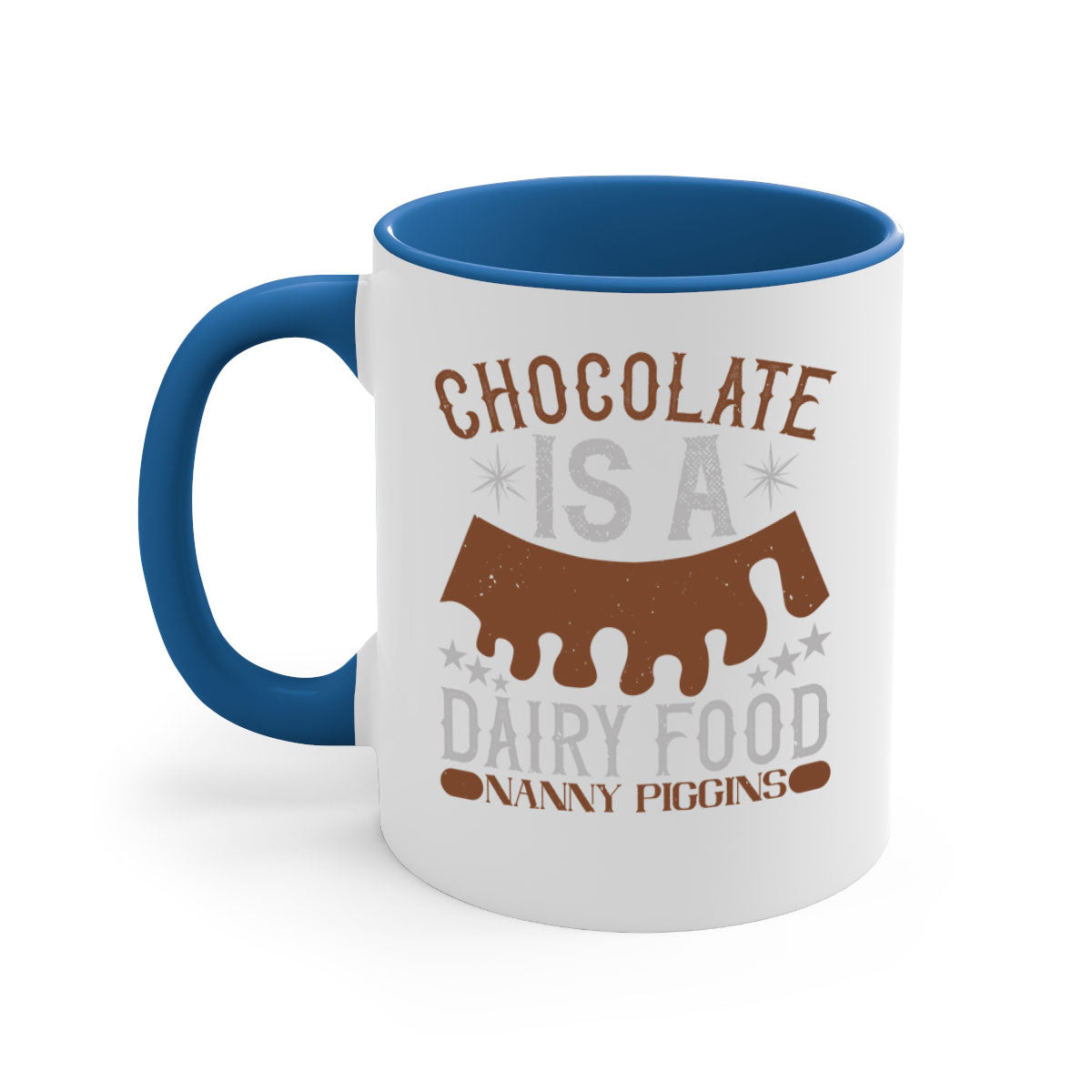 Chocolate is a Dairy Food Nanny Piggins Mug with a glossy finish and colorful handle, perfect for coffee or tea.