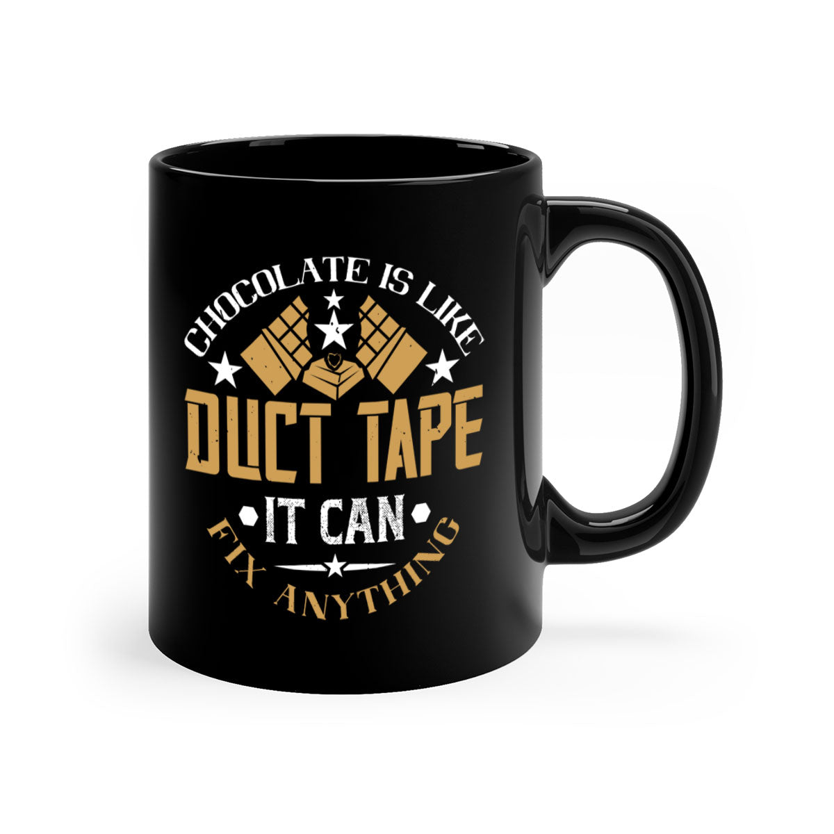 A two-tone ceramic mug with a humorous quote 'Chocolate is Like Duct Tape It Can Fix Anything', featuring a colored handle and glossy finish.