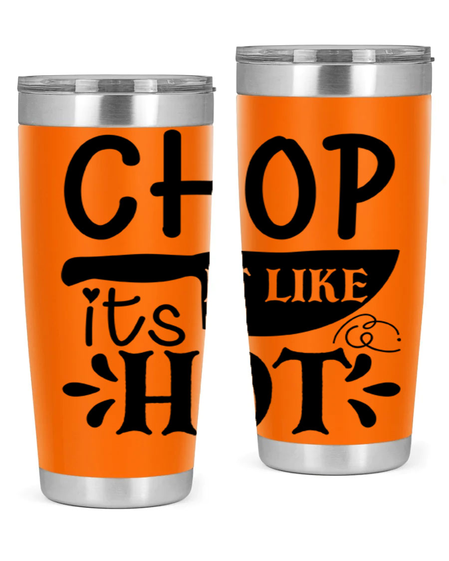 Chop It Like It's Hot 20oz Tumbler in stainless steel with a vibrant print, showcasing its double wall vacuum design and drink-thru lid.