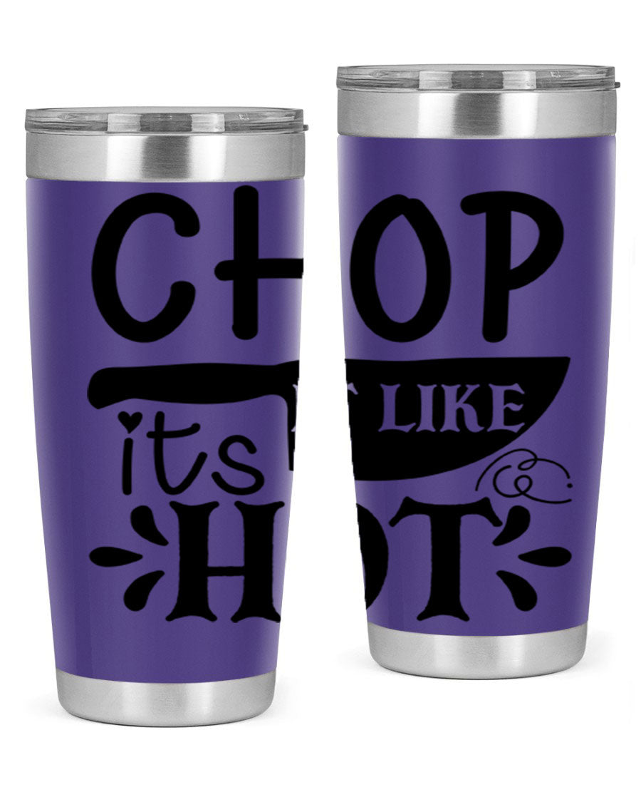 Chop It Like It's Hot 20oz Tumbler in stainless steel with a vibrant print, showcasing its double wall vacuum design and drink-thru lid.