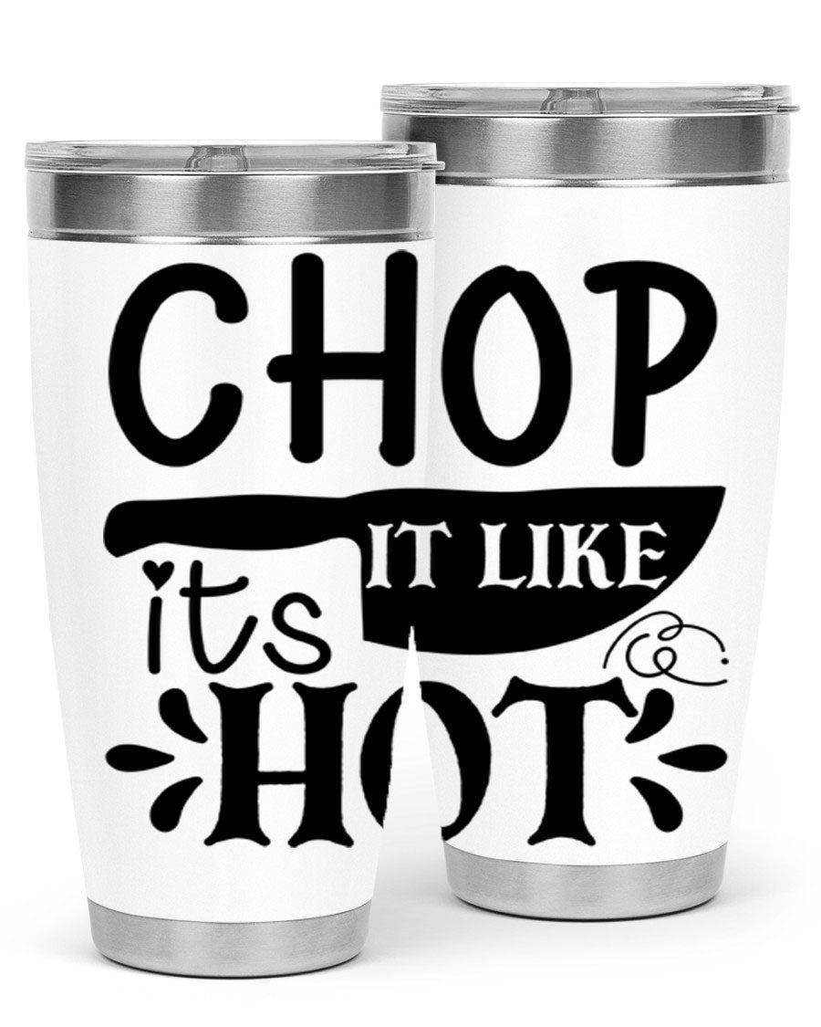 Chop It Like It's Hot 20oz Tumbler in stainless steel with a vibrant print, showcasing its double wall vacuum design and drink-thru lid.