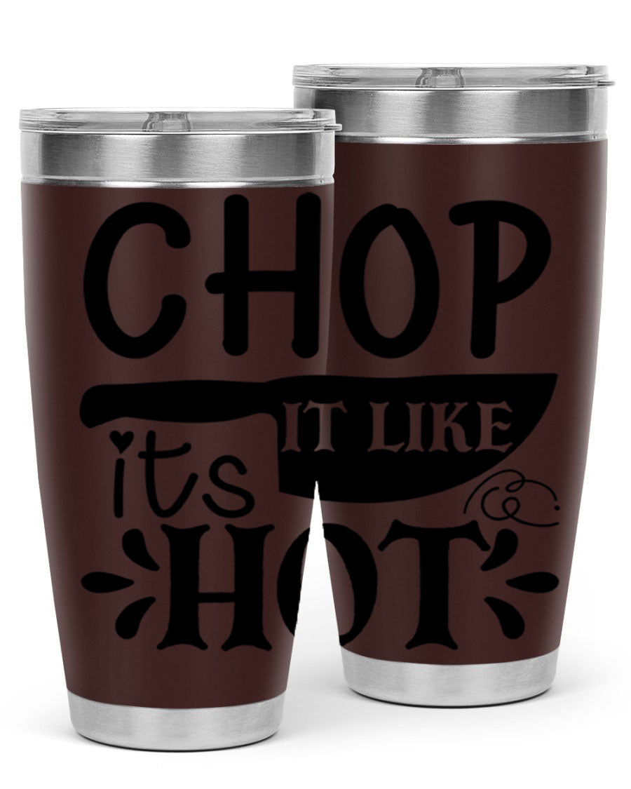 Chop It Like It's Hot 20oz Tumbler in stainless steel with a vibrant print, showcasing its double wall vacuum design and drink-thru lid.