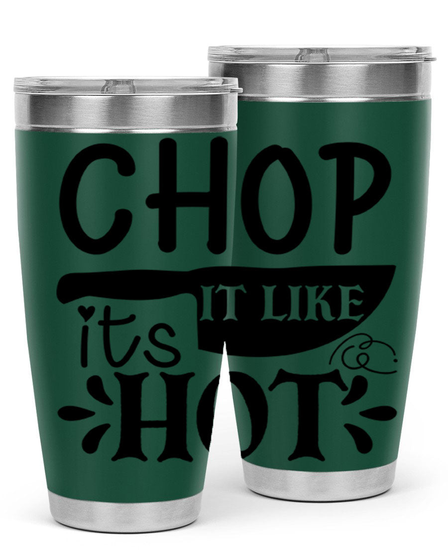 Chop It Like It's Hot 20oz Tumbler in stainless steel with a vibrant print, showcasing its double wall vacuum design and drink-thru lid.