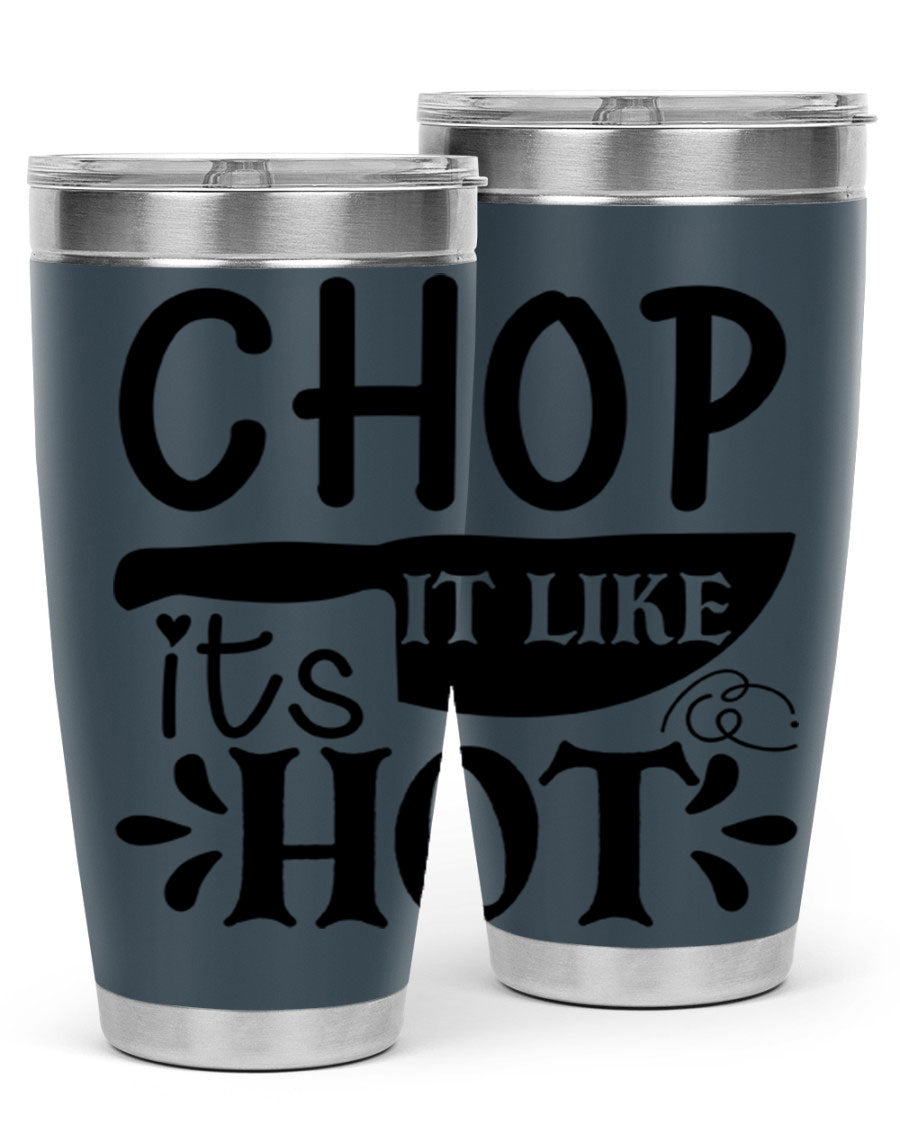 Chop It Like It's Hot 20oz Tumbler in stainless steel with a vibrant print, showcasing its double wall vacuum design and drink-thru lid.