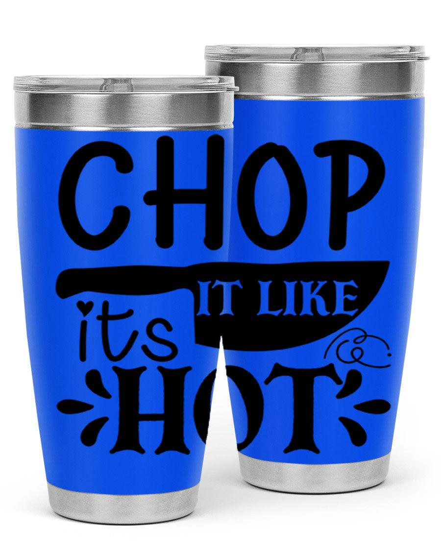 Chop It Like It's Hot 20oz Tumbler in stainless steel with a vibrant print, showcasing its double wall vacuum design and drink-thru lid.