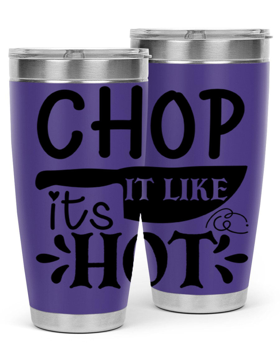 Chop It Like It's Hot 20oz Tumbler in stainless steel with a vibrant print, showcasing its double wall vacuum design and drink-thru lid.