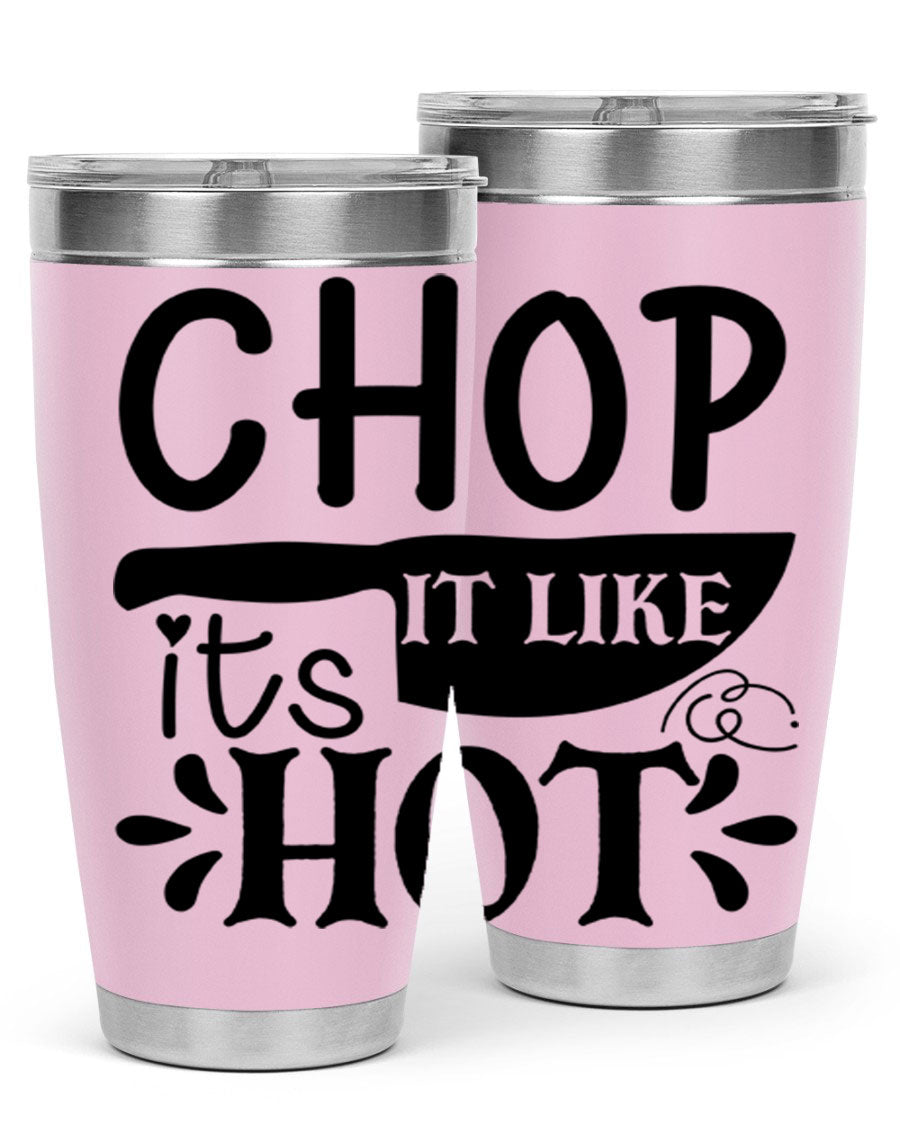 Chop It Like It's Hot 20oz Tumbler in stainless steel with a vibrant print, showcasing its double wall vacuum design and drink-thru lid.