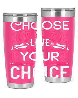 Choose Your Love Love Your Choice Style 4# Dog Tumbler in 20oz and 30oz sizes, showcasing double wall vacuum stainless steel design.