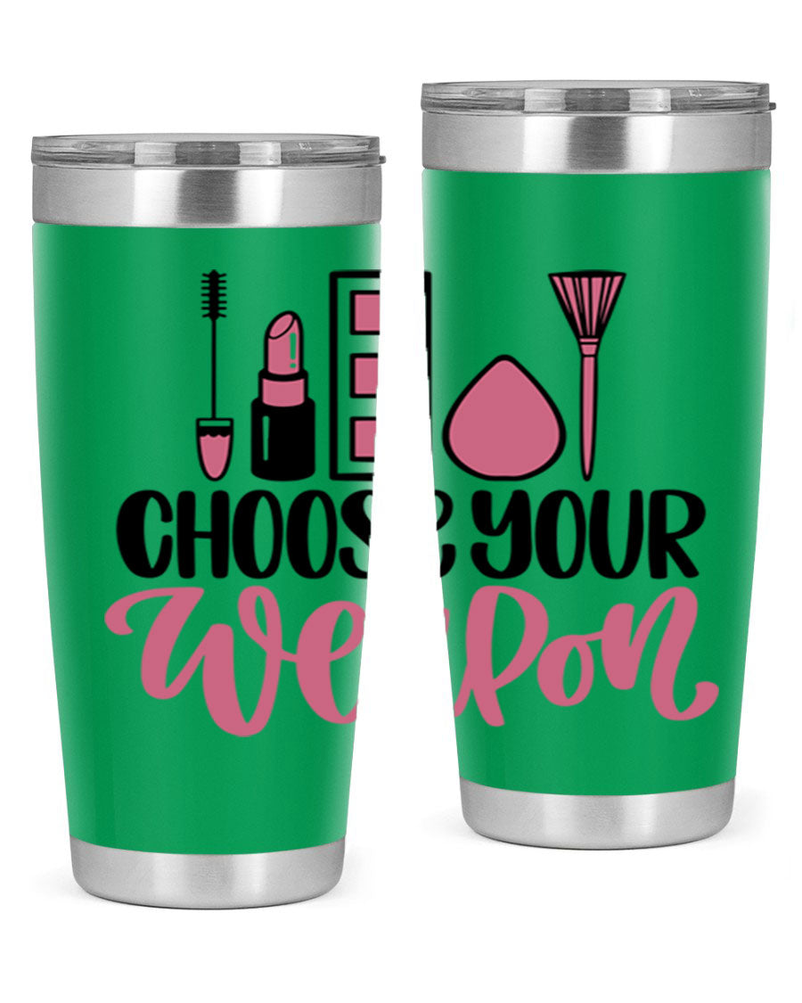 Choose Your Weapon Style 111# Tumbler in 20oz and 30oz sizes, showcasing double wall vacuum insulation and a sleek stainless steel design.