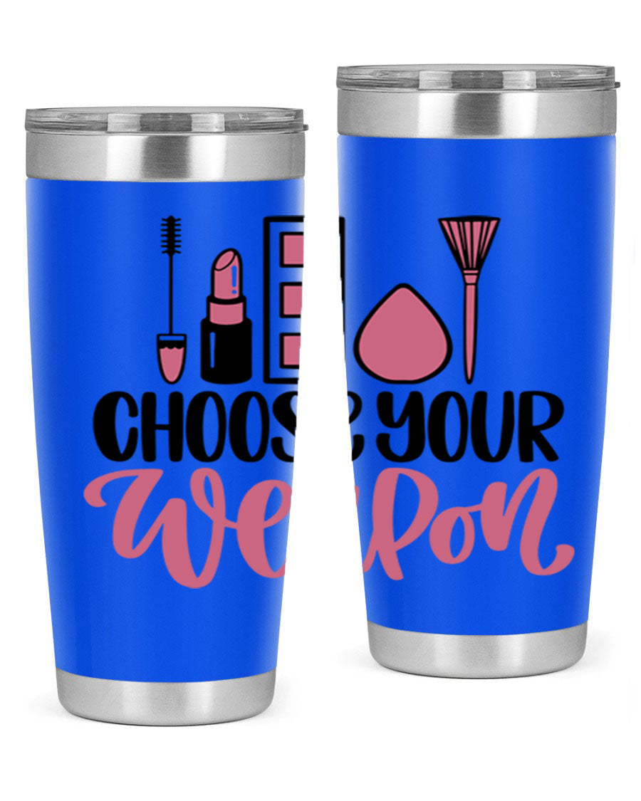 Choose Your Weapon Style 111# Tumbler in 20oz and 30oz sizes, showcasing double wall vacuum insulation and a sleek stainless steel design.