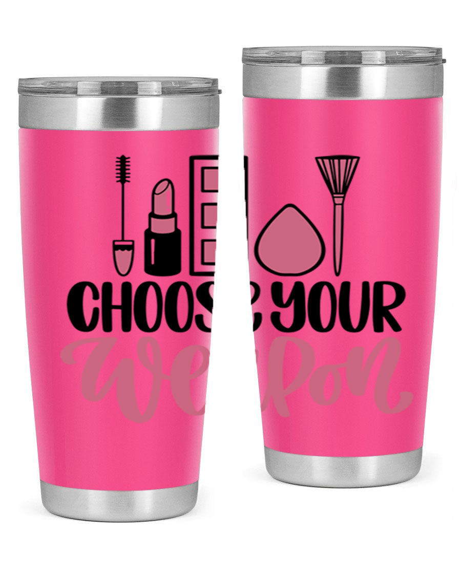 Choose Your Weapon Style 111# Tumbler in 20oz and 30oz sizes, showcasing double wall vacuum insulation and a sleek stainless steel design.