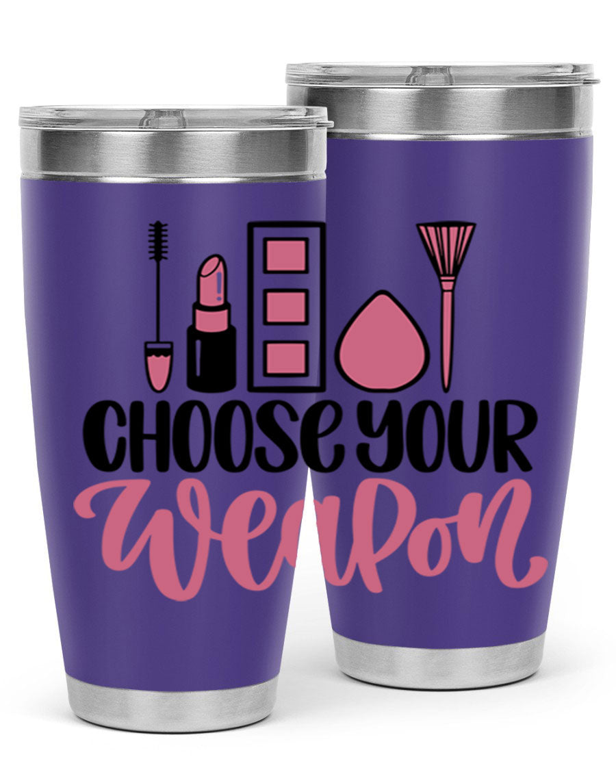 Choose Your Weapon Style 111# Tumbler in 20oz and 30oz sizes, showcasing double wall vacuum insulation and a sleek stainless steel design.