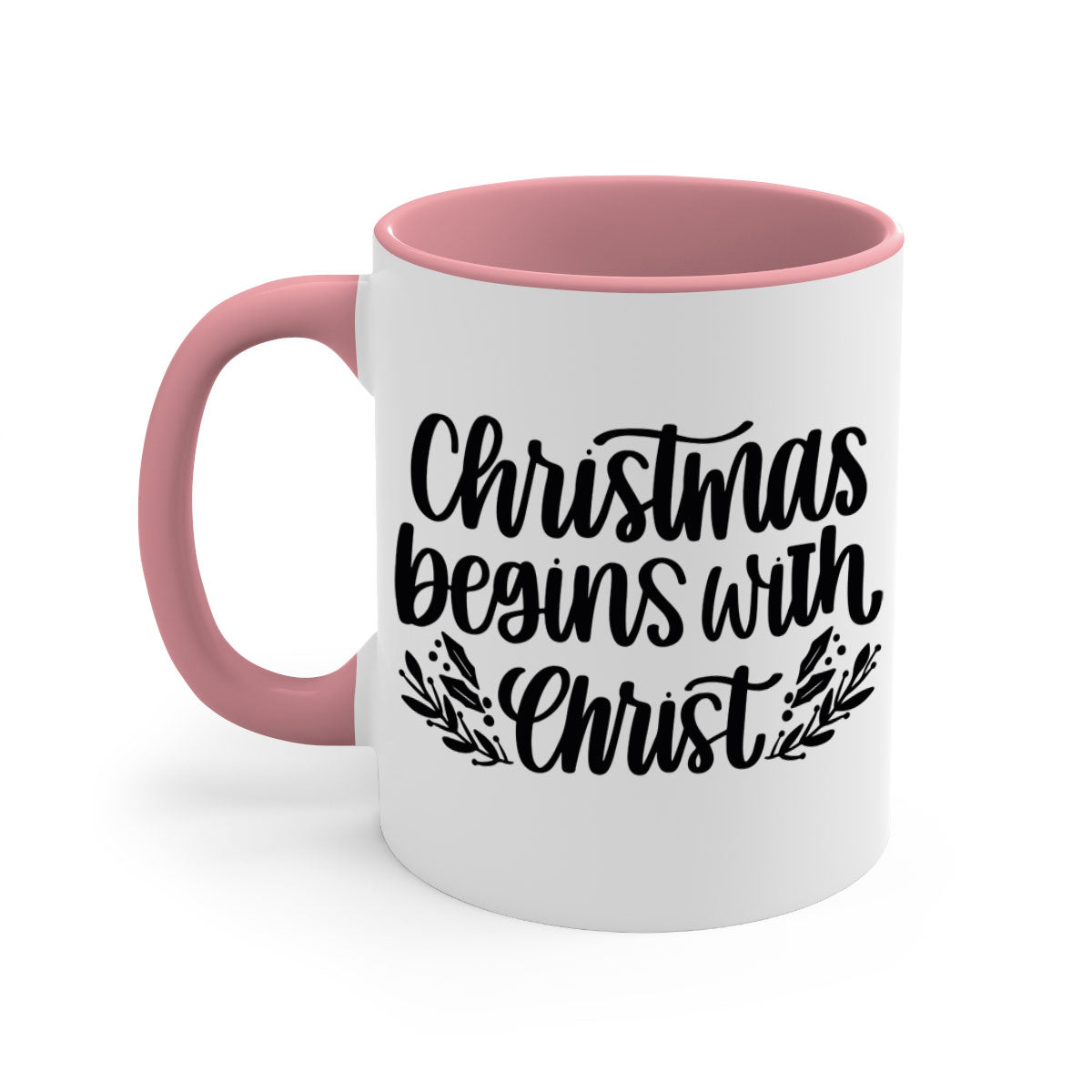 Christmas Begins with Christ 203# Mug featuring a glossy finish, colored handle, and interior, available in multiple colors.