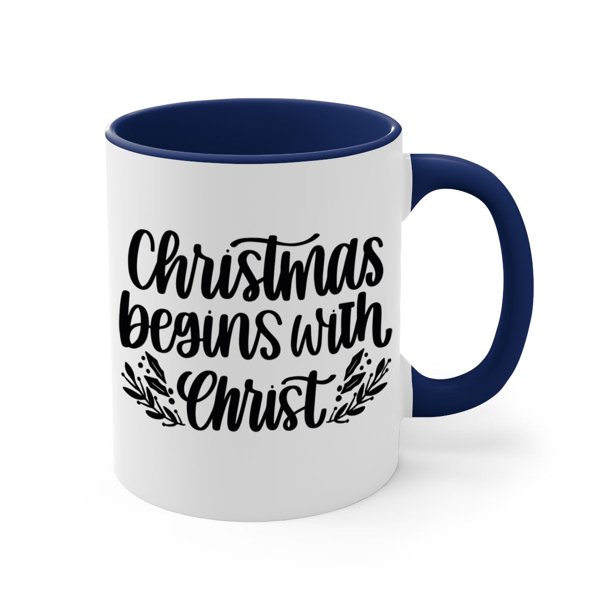 Christmas Begins with Christ 203# Mug featuring a glossy finish, colored handle, and interior, available in multiple colors.