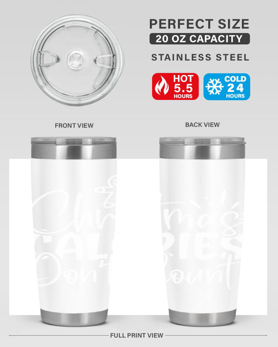 Christmas Calories Don't Count 45# Tumbler in stainless steel with festive design, perfect for hot and cold beverages.