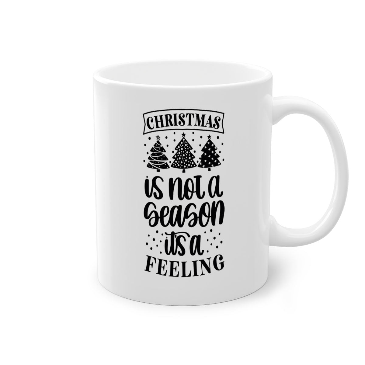 A two-tone ceramic mug with a glossy finish featuring the phrase 'Christmas is Not a Season, It's a Feeling', available in multiple colors.