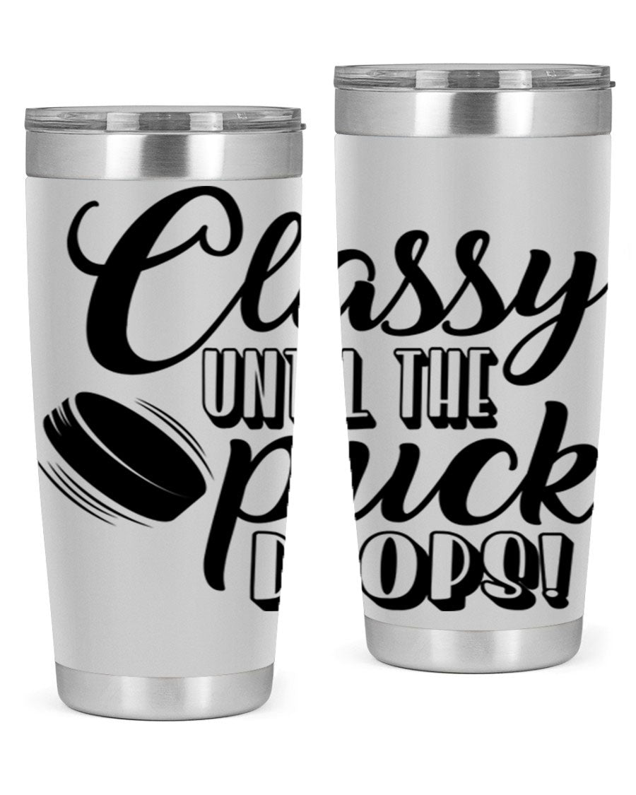 Classy until puck drops 1377# hockey tumbler in stainless steel with a sleek design, perfect for hot and cold beverages.
