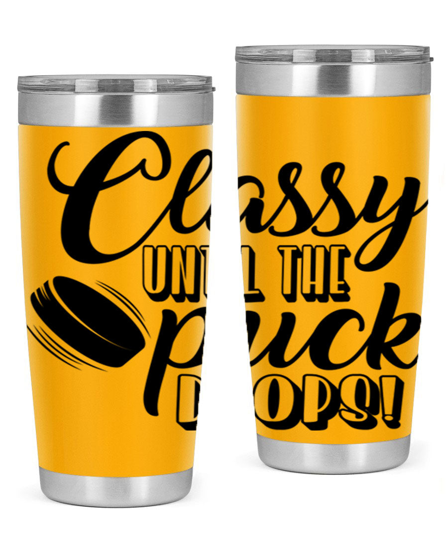 Classy until puck drops 1377# hockey tumbler in stainless steel with a sleek design, perfect for hot and cold beverages.