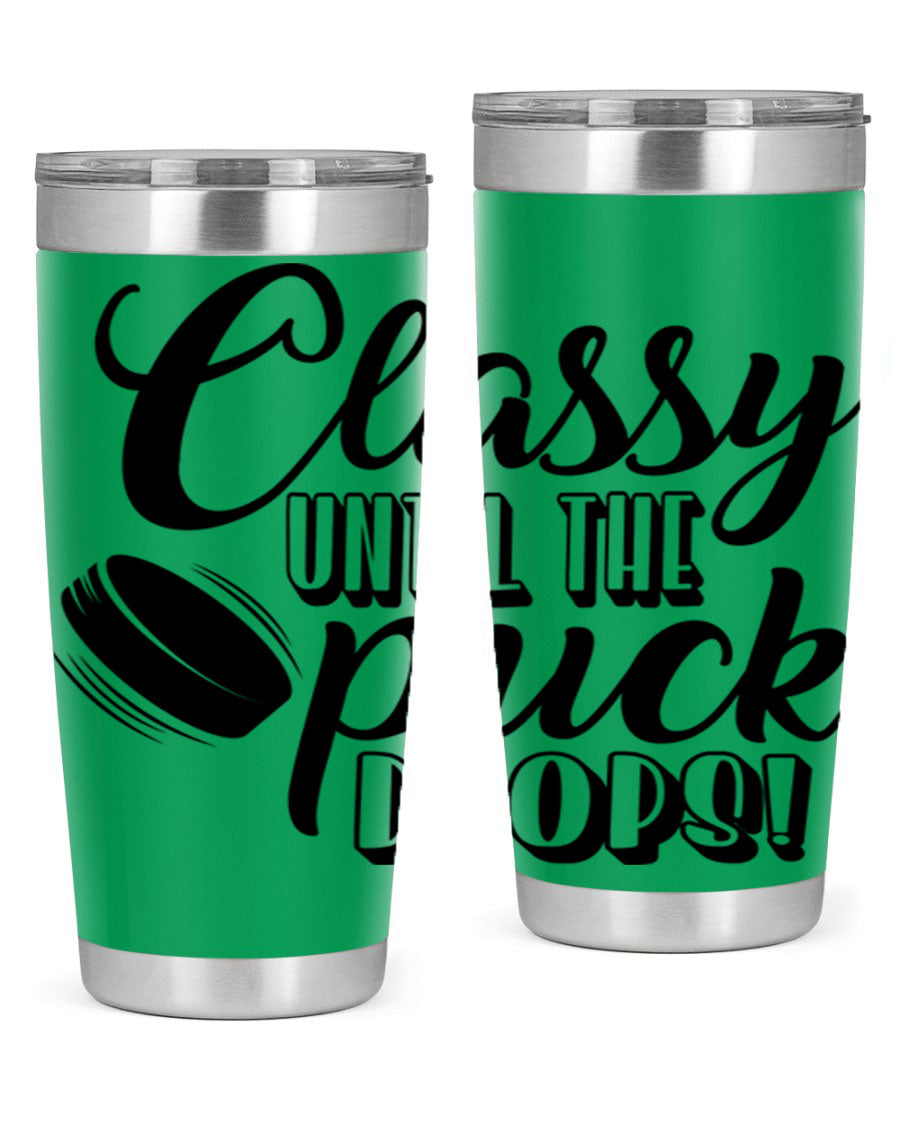Classy until puck drops 1377# hockey tumbler in stainless steel with a sleek design, perfect for hot and cold beverages.