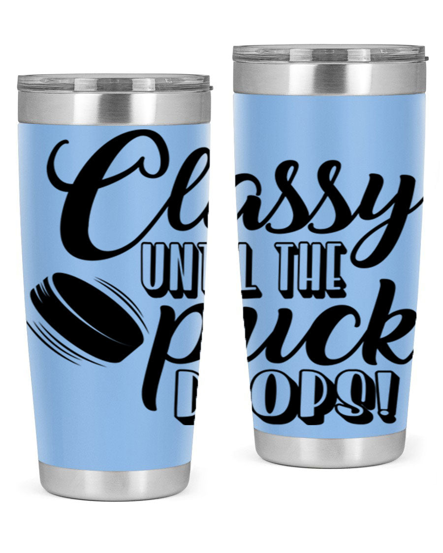 Classy until puck drops 1377# hockey tumbler in stainless steel with a sleek design, perfect for hot and cold beverages.