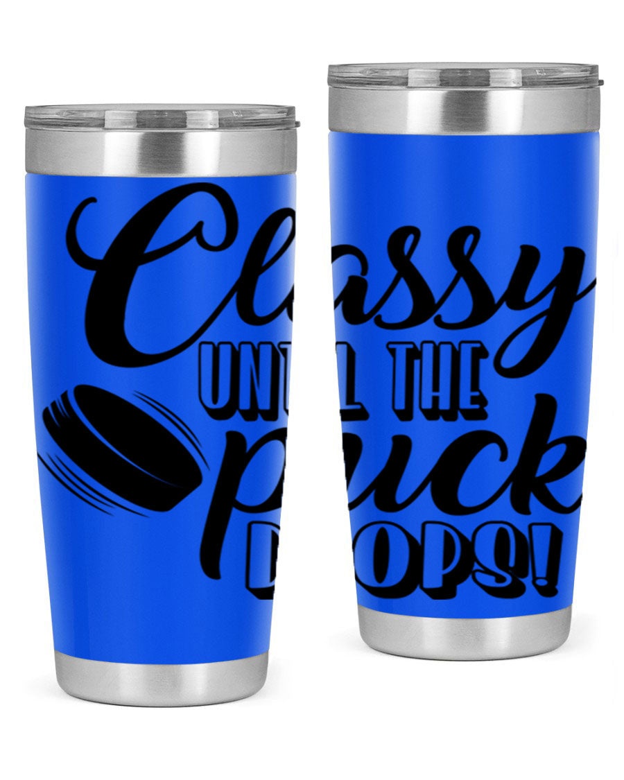 Classy until puck drops 1377# hockey tumbler in stainless steel with a sleek design, perfect for hot and cold beverages.