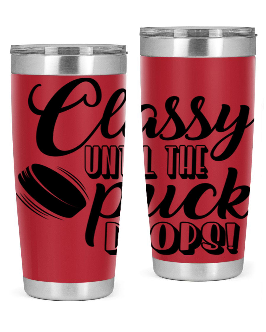 Classy until puck drops 1377# hockey tumbler in stainless steel with a sleek design, perfect for hot and cold beverages.