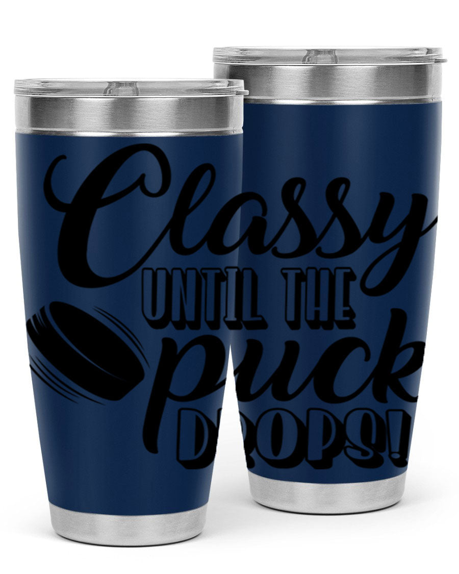 Classy until puck drops 1377# hockey tumbler in stainless steel with a sleek design, perfect for hot and cold beverages.