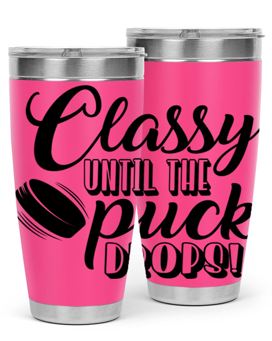 Classy until puck drops 1377# hockey tumbler in stainless steel with a sleek design, perfect for hot and cold beverages.