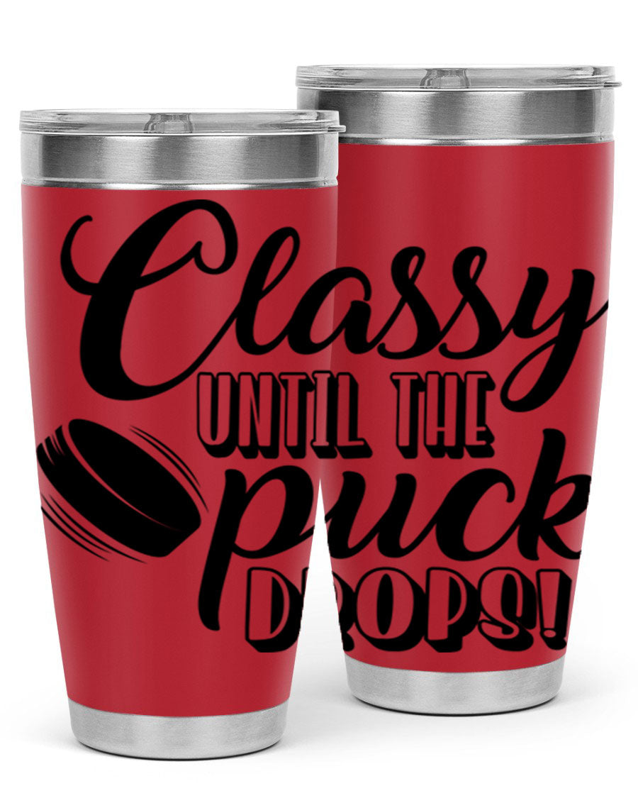 Classy until puck drops 1377# hockey tumbler in stainless steel with a sleek design, perfect for hot and cold beverages.