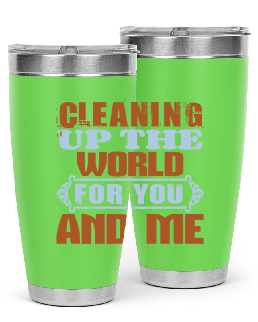 Cleaning up the world for you and me Style 36# tumbler, a double wall vacuum stainless steel drinkware with a press-in lid, ideal for hot and cold beverages.