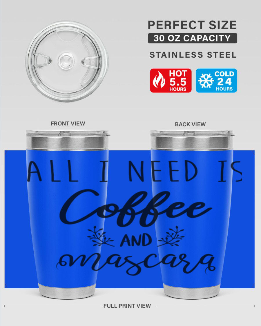 Coffee and Mascara 251# 20oz stainless steel tumbler with a stylish design, perfect for hot and cold beverages.