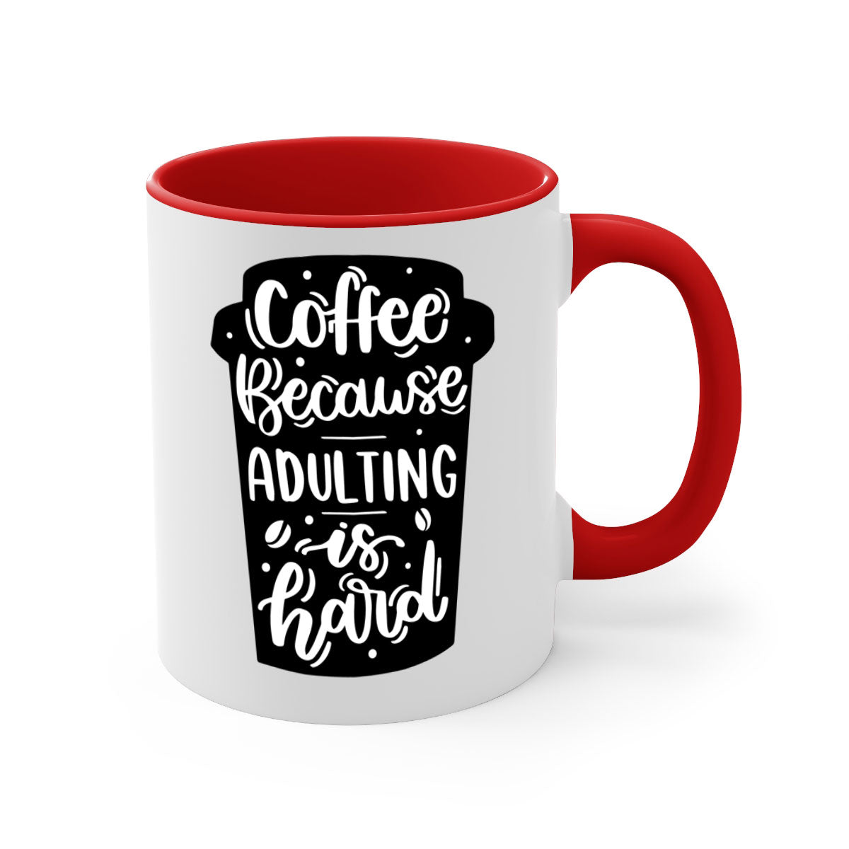 Two-tone Coffee Because Adulting Mug with colored handle and glossy finish, available in multiple colors and sizes.