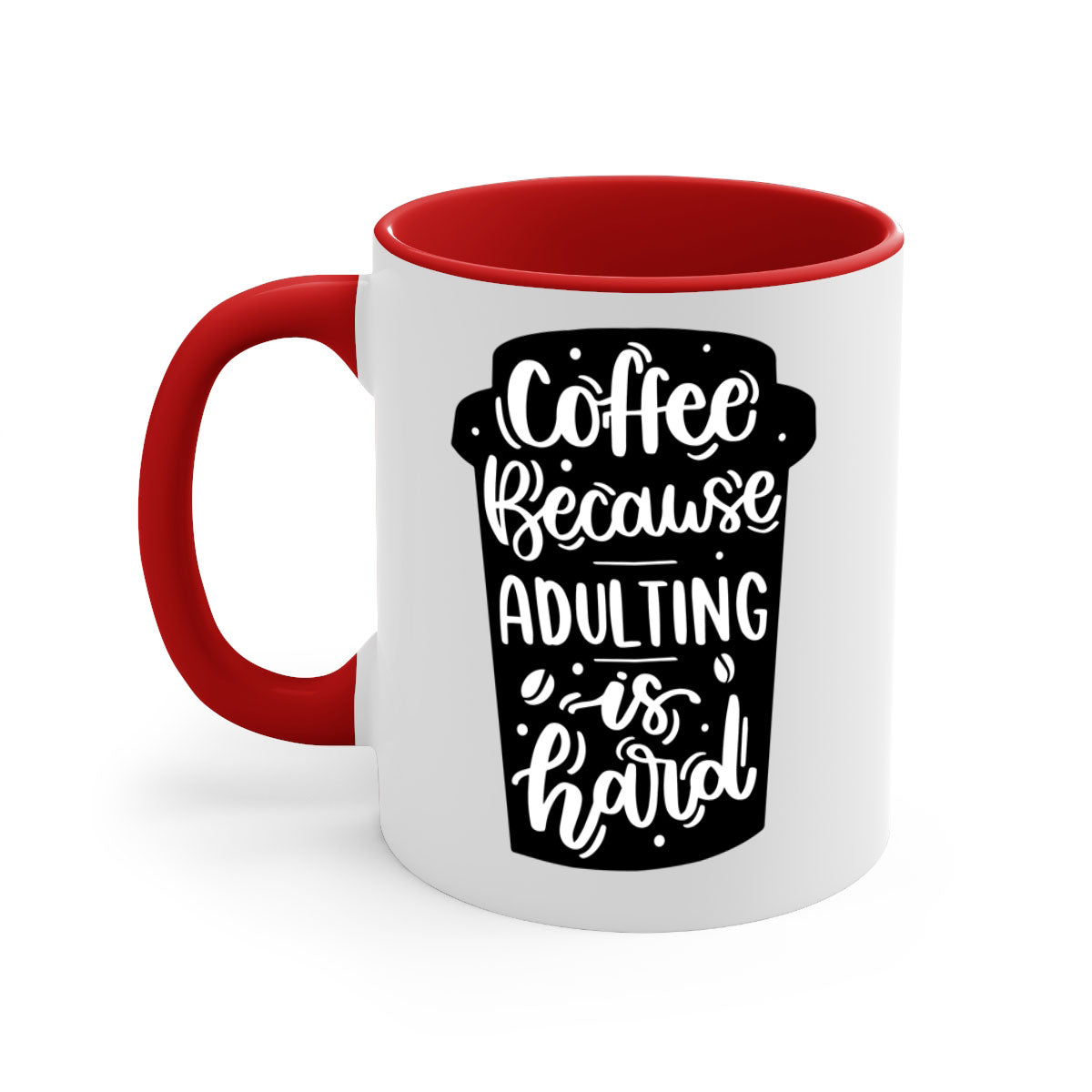 Two-tone Coffee Because Adulting Mug with colored handle and glossy finish, available in multiple colors and sizes.