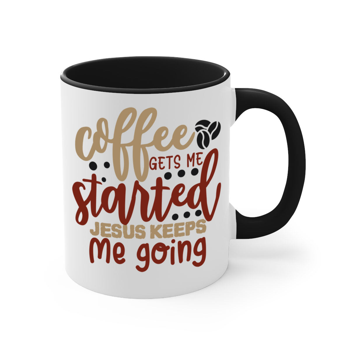 Ceramic coffee mug with the phrase 'Coffee Gets Me Started Jesus Keeps Me Going', featuring a glossy finish and a colored handle.