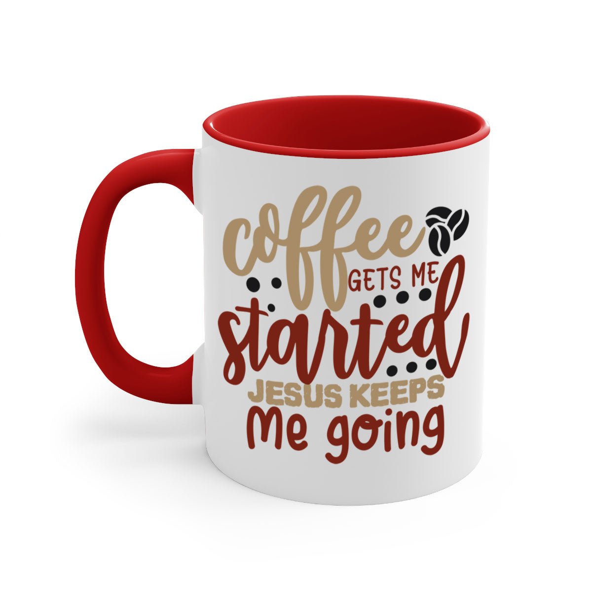 Ceramic coffee mug with the phrase 'Coffee Gets Me Started Jesus Keeps Me Going', featuring a glossy finish and a colored handle.