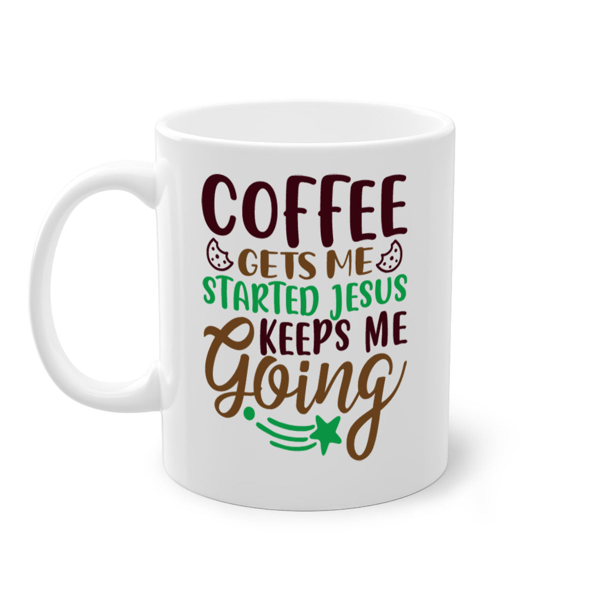 Ceramic coffee mug with a glossy finish featuring the phrase 'Coffee Gets Me Started, Jesus Keeps Me Going' in a stylish design.