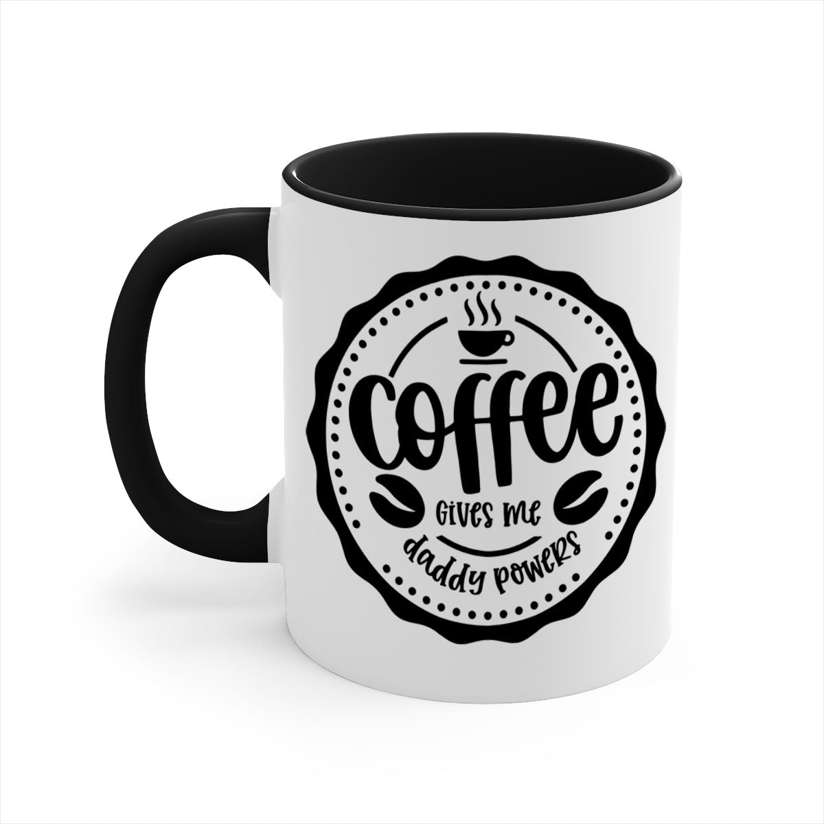 Ceramic coffee mug with the phrase 'Coffee Gives Me Daddy Powers' in a stylish two-tone design, featuring a colored handle and glossy finish.