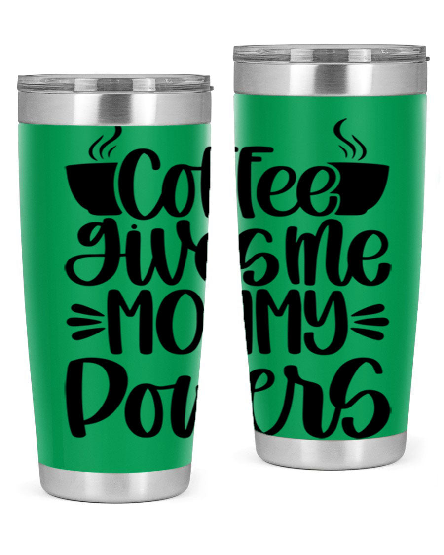 Coffee Gives Me Mommy 162# Tumbler in stainless steel with a stylish design, perfect for hot and cold beverages.
